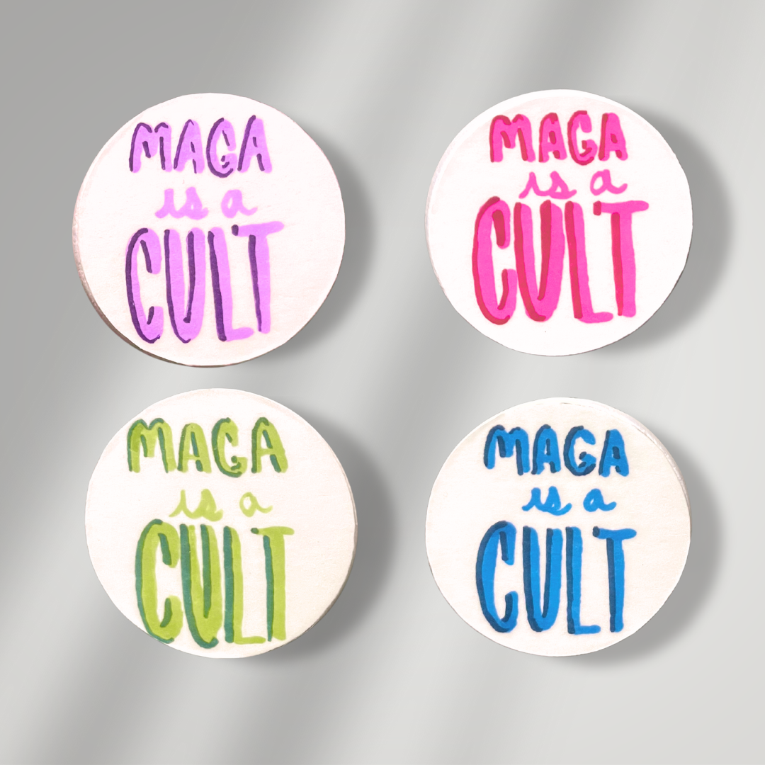 MAGA Is A Cult Button