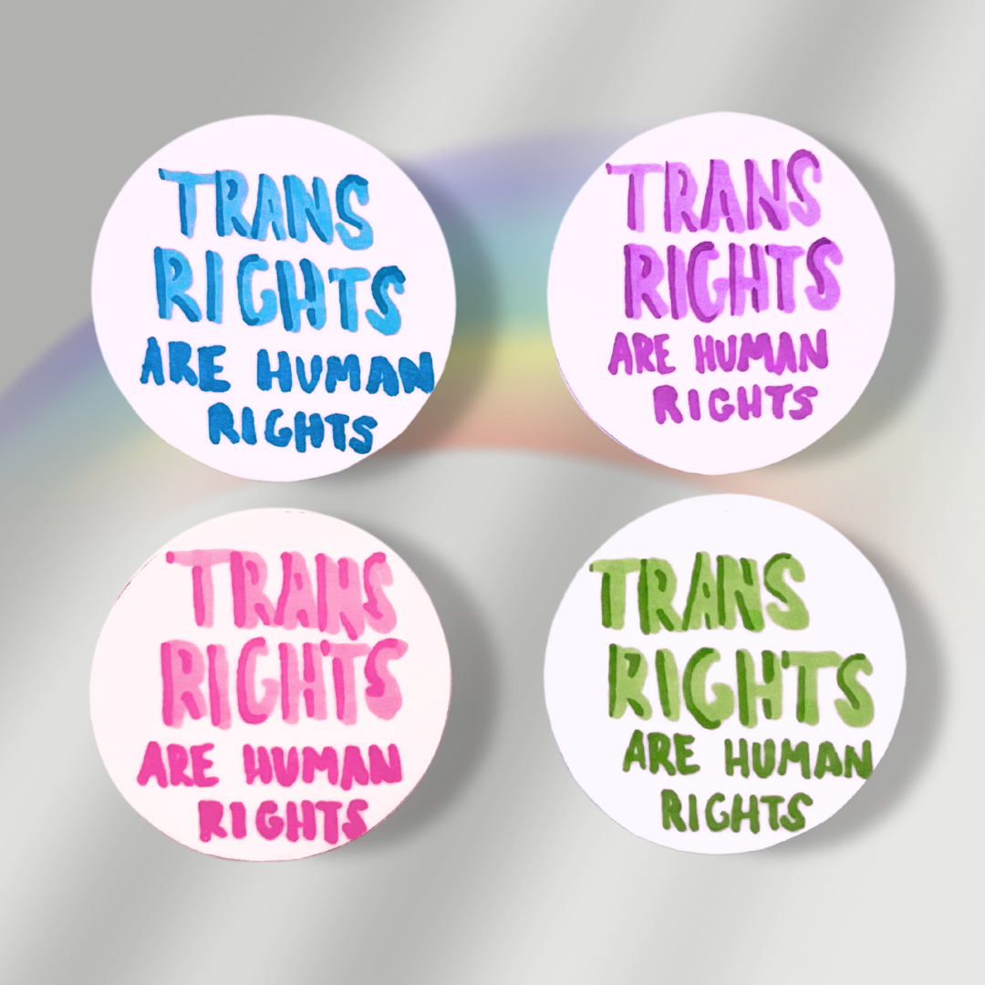 Trans Rights Are Human Rights Button