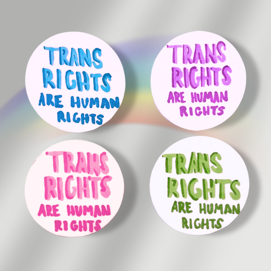 Trans Rights Are Human Rights Button